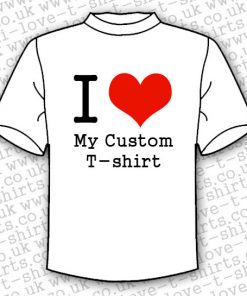 i love t shirts custom