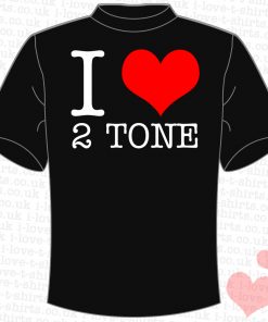 I Love 2 Tone T-Shirt