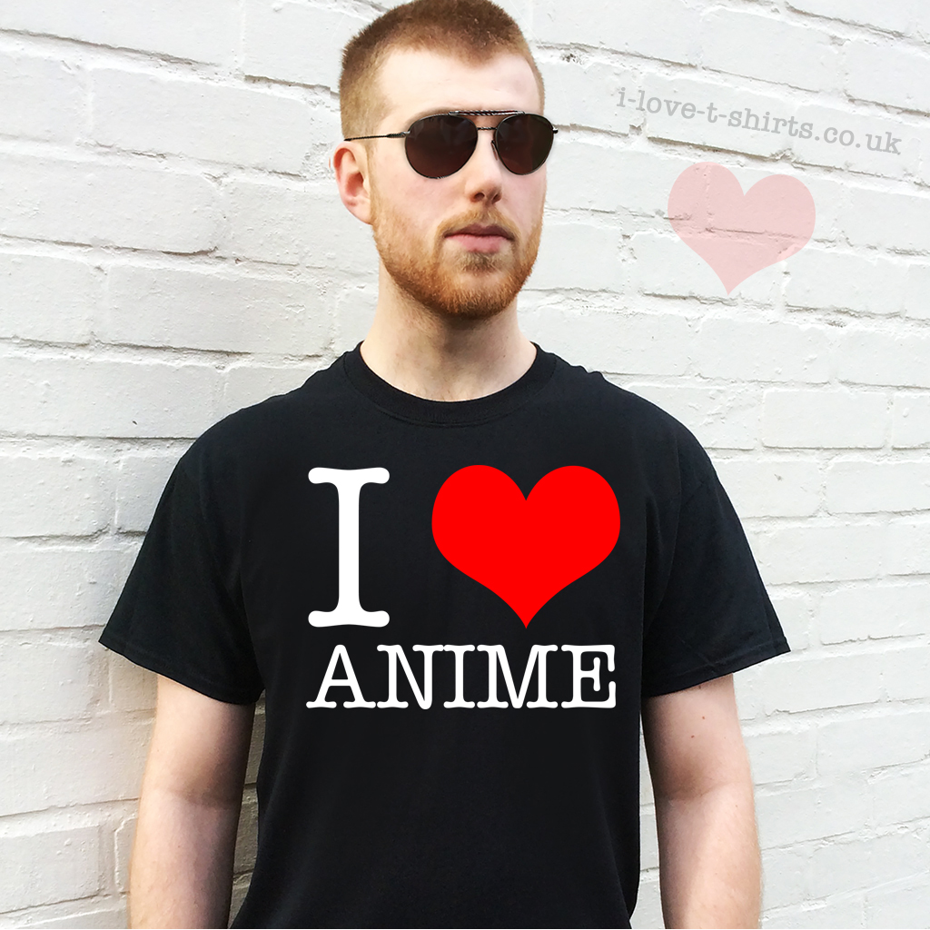 pære Rettelse Mystisk I Love Anime T-Shirt - I Love T-shirts