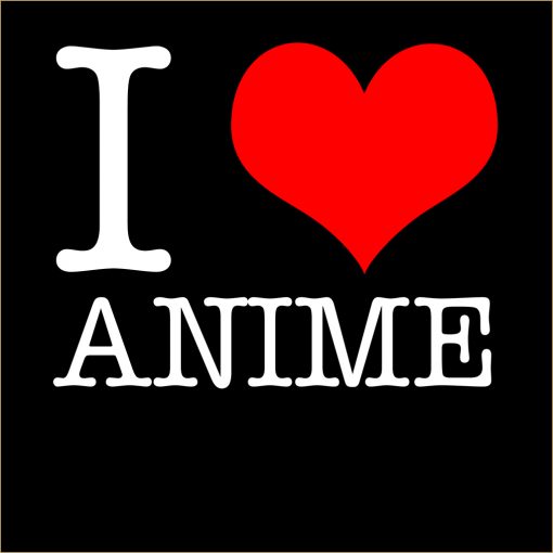 I Love Anime T-Shirt