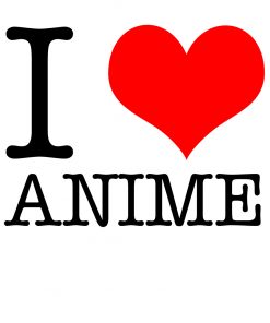 I Love Anime T-Shirt