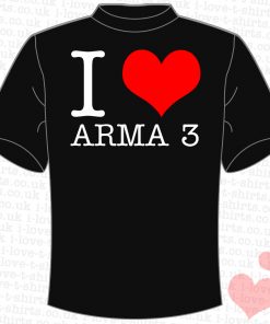 I Love Arma 3 T-Shirt