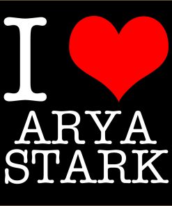 I Love Arya Stark T-shirt