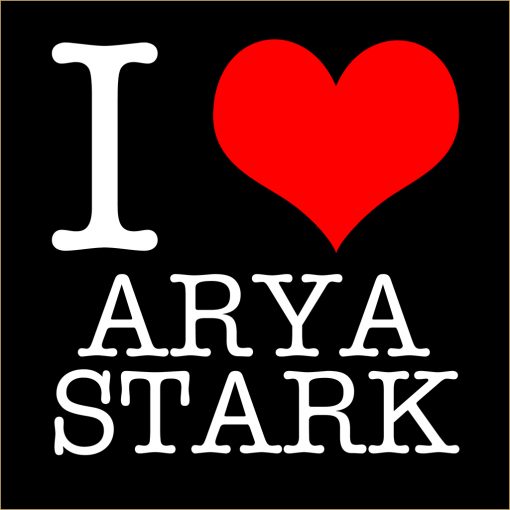 I Love Arya Stark T-shirt