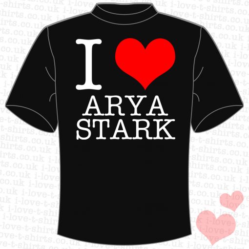 I Love Arya Stark T-shirt