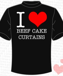 I Love Beef Cake Curtains T-shirt