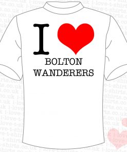 I Love Bolton Wanderers T-shirt