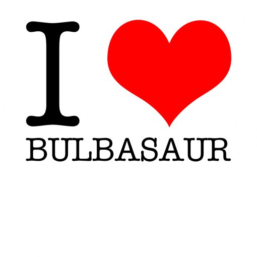 I Love Bulbasaur T-Shirt