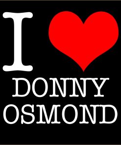 I Love Donny Osmond T-Shirt