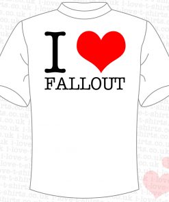 I Love Fallout T-Shirt