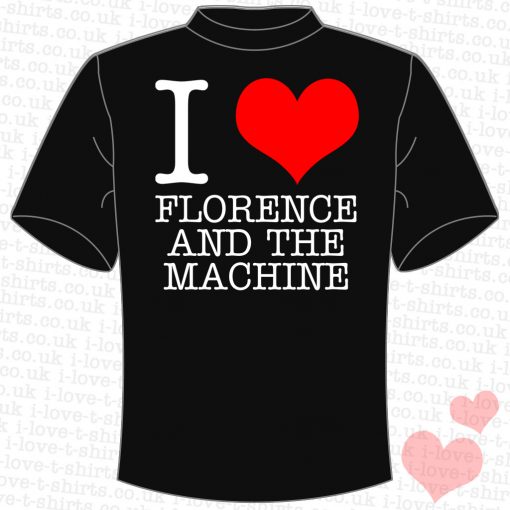 I Love Florence and the Machine T-Shirt