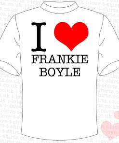 I Love Frankie Boyle T-Shirt