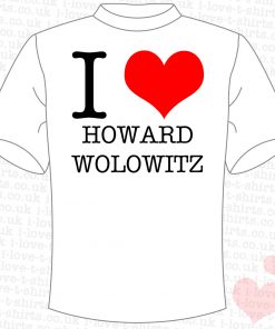 I Love Howard Wolowitz T-shirt