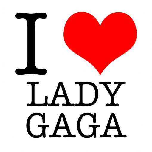 I Love Lady Gaga T-shirt