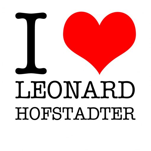 I Love Leonard Hofstadter T-Shirt