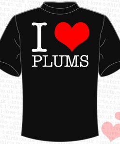 I Love Plums T-shirt