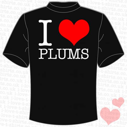 I Love Plums T-shirt