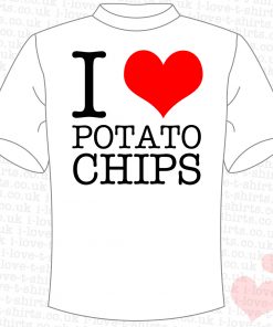 I Love Potato Chips T-Shirt