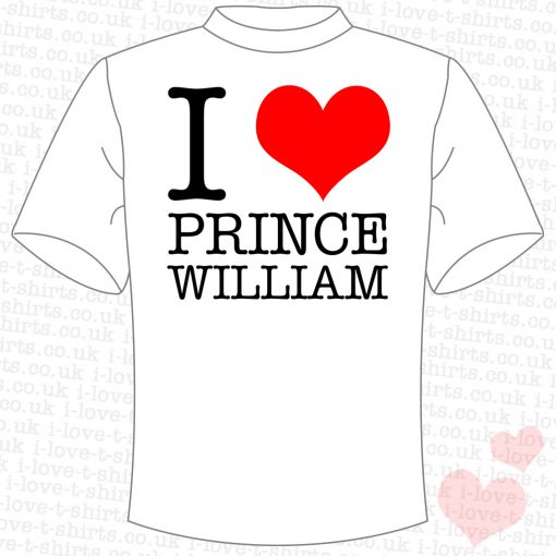 I Love Prince William T-shirt