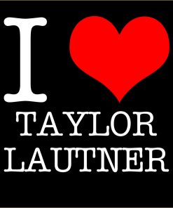 I Love Taylor Lautner T-shirt