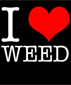 I Love Weed T-shirt