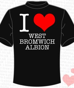 I Love West Bromwich Albion T-shirt